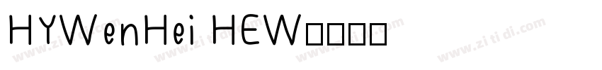 HYWenHei HEW字体转换